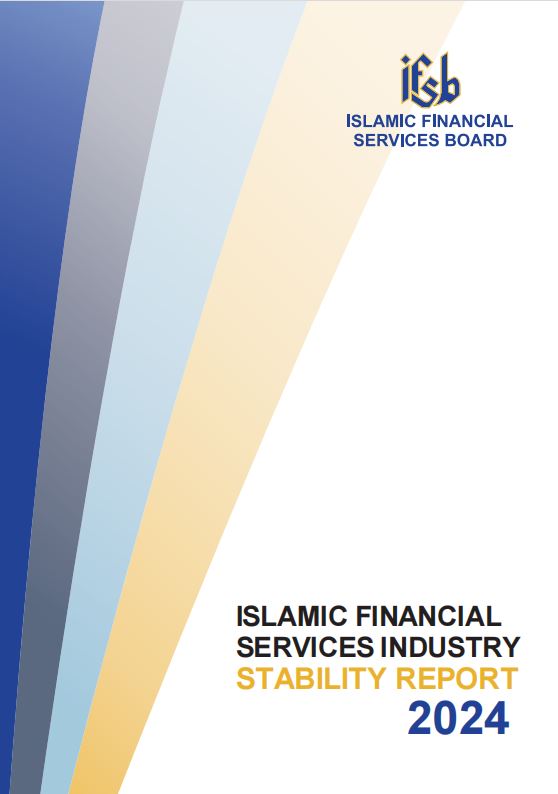 The IFSB issues the Islamic Financial Services Industry Stability Report 2024